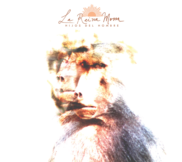 Descarga "Hijos del Hombre", el nuevo disco de La Reina Morsa 1