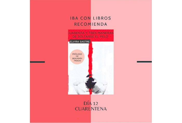 Libro & Cuarentena, una recomendación diaria de Iba con Libros 12