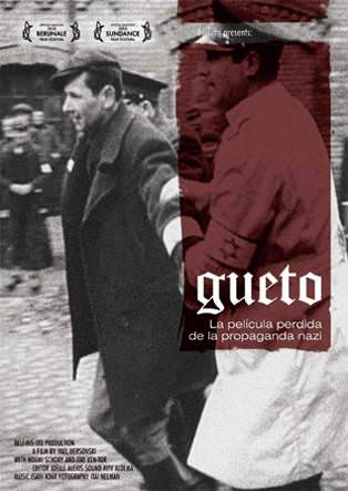 Documental: Gueto, de Yael Hersonski. 1